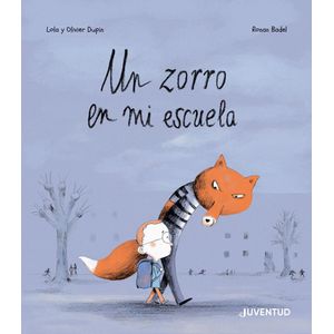 UN ZORRO EN MI ESCUELA - DUPIN, LOLA