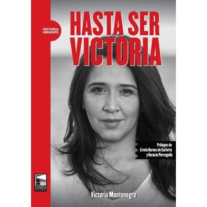 HASTA SER VICTORIA - MONTENEGRO, VICTORIA