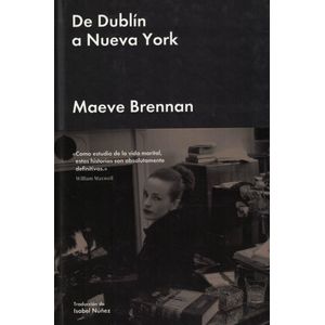 DE DUBLIN A NUEVA YORK - Brennan, Maeve