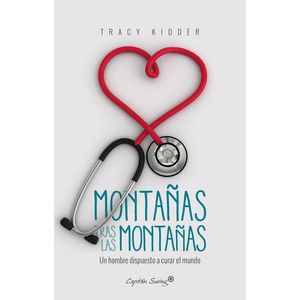 MONTAÑAS TRAS LAS MONTAÑAS - Kidder, Tracy