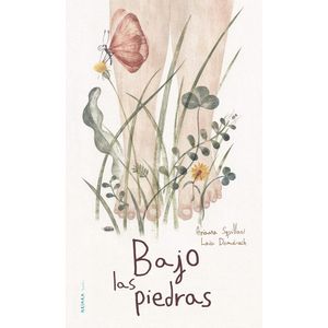BAJO LAS PIEDRAS - Squilloni, Arianna