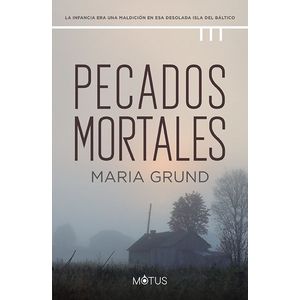 PECADOS MORTALES - Grund, María