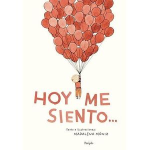 HOY ME SIENTO - Moniz, Madalena