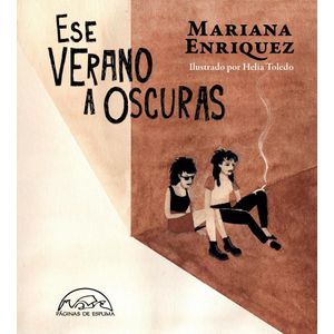 ESE VERANO A OSCURAS - Enriquez, Mariana