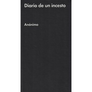 DIARIO DE UN INCESTO - Anonimo