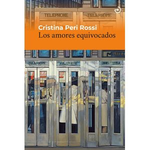 AMORES EQUIVOCADOS, LOS - Peri Rossi, Cristina