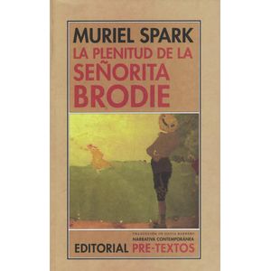 PLENITUD DE LA SEÑORITA BRODIE, LA - Spark, Muriel