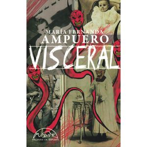 VISCERAL - Ampuero, Maria Fernanda