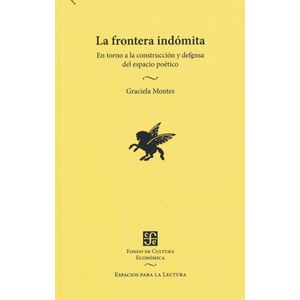 FRONTERA INDOMITA, LA - MONTES, GRACIELA
