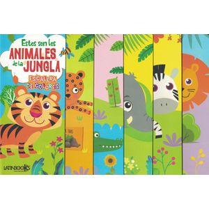 ESTOS SON LOS ANIMALES DE LA JUNGLA - Latinbooks Equipo Editorial