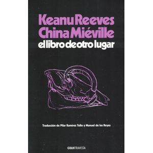 LIBRO DE OTRO LUGAR, EL - Reeves, Keanu