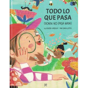 TODO LO QUE PASA DONDE NO PASA NADA - Garriga, Eleonora