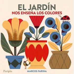 JARDIN NOS ENSEÑA DE LOS COLORES, EL - Farina, Marcos