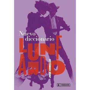 NUEVO DICCIONARIO LUNFARDO - Gobello, Jose