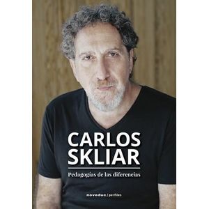 PEDAGOGIAS DE LAS DIFERENCIAS - Skliar, Carlos