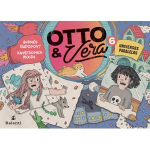 OTTO Y VERA 6 UNIVERSOS PARALELOS - RAPOPORT, ANDRES