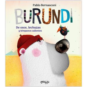 BURUNDI - DE OSOS LECHUZAS Y TEMPANOS CALIENTES - BERNASCONI, PABLO