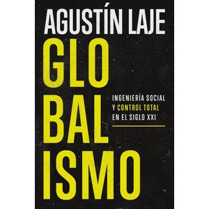 GLOBALISMO - LAJE, AGUSTIN