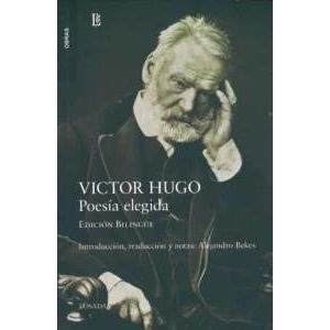 POESIA ELEGIDA - VICTOR HUGO - Hugo, Victor