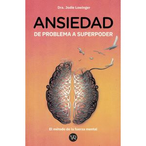 ANSIEDAD - LOWINGER, JODIE