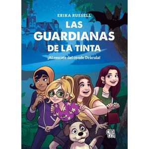 GUARDIANAS DE LA TINTA  AL RESCATE DEL CONDE DRACULA!, LAS - RUSSELL, ERIKA