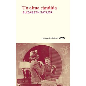 UN ALMA CANDIDA - Taylor, Elizabeth
