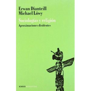 SOCIOLOGIAS Y RELIGION - DIANTEILL ERWAN