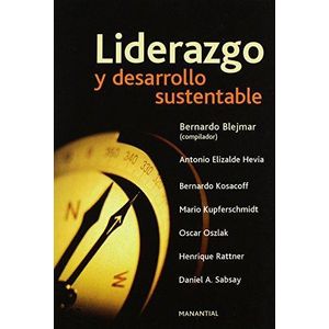 LIDERAZGO Y DESARROLLO SUSTENTABLE - BLEJMAR, BERNARDO