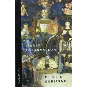 BUEN GOBIERNO, EL - ROSANVALLON, PIERRE