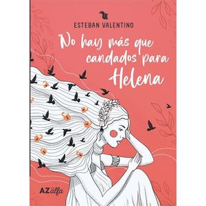 NO HAY MAS QUE CANDADOS PARA HELENA - VALENTINO, ESTEBAN