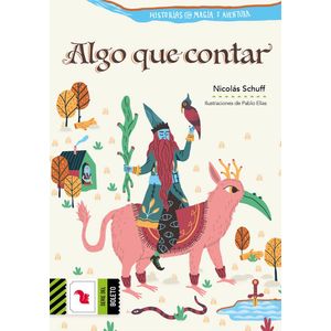 ALGO QUE CONTAR - SCHUFF, NICOLAS