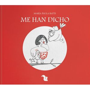 ME HAN DICHO - RATTI, MARIA PAULA