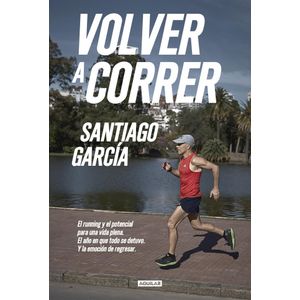 VOLVER A CORRER - Garcia, Santiago
