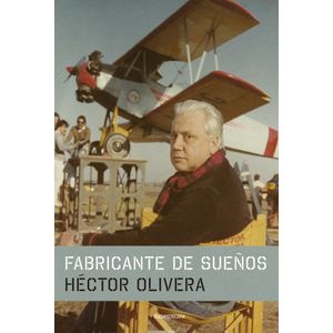 FABRICANTE DE SUEÑOS - OLIVERA, HECTOR