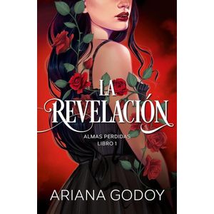 REVELACION, LA (ALMAS PERDIDAS 1) - GODOY, ARIANA