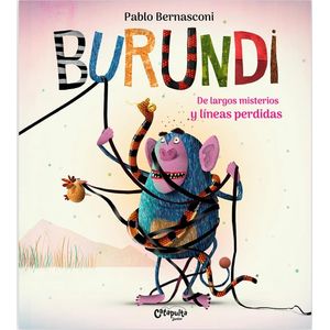 BURUNDI - DE LARGOS MISTERIOS Y LINEAS PERDIDAS - BERNASCONI, PABLO