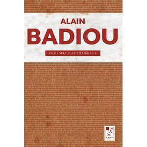 FILOSOFIA Y PSICOANALISIS - Badiou, Alain