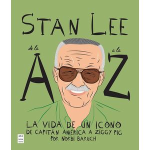 STAN LEE DE LA A A LA Z - BARUCH, NORBI