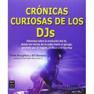 CRONICAS CURIOSAS DE LOS DJ`S - BROUGHTON, FRANK
