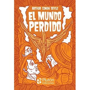 MUNDO PERDIDO - PLUTON, EL - DOYLE, ARTHUR CONAN