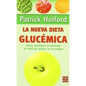 NUEVA DIETA GLUCEMICA, LA - HOLFORD, PATRIC