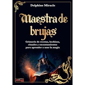 MAESTRA DE BRUJAS - MIRACLE, DELPHINE