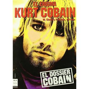 ENIGMA DE KURT COBAIN, EL - CLARKE, M./WOOD