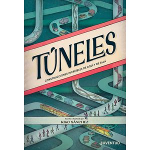 TUNELES - SANCHEZ, KIKO