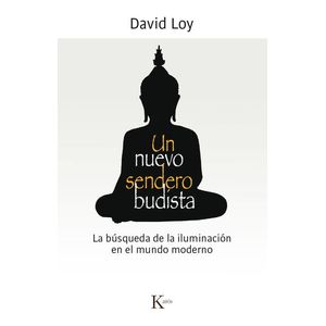 UN NUEVO SENDERO BUDISTA - LOY, DAVID