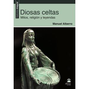 DIOSAS CELTAS - Alberro, Manuel
