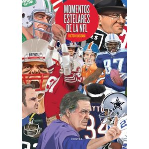 MOMENTOS ESTELARES DE LA NFL - HASBANI, VICTOR
