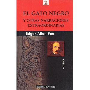 GATO NEGRO Y OTRAS NARRACIONES EXTRAORDINARIAS, EL - Poe, Edgar Allan
