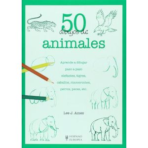 50 DIBUJOS DE ANIMALES - AMES, LEE J.