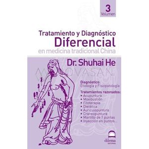 TRATAMIENTO III Y DIAGNOSTICO DIFERENCIAL EN MEDICINA TRADIC - DR.SHUHAI HE